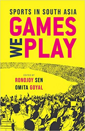 Games We Play: Sports in South Asia