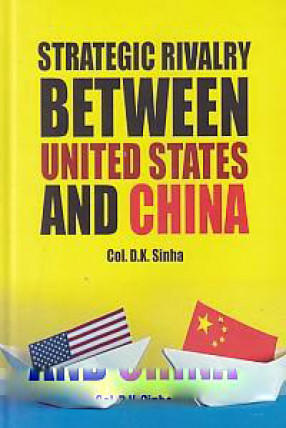 Strategic Rivalry Between United States and China