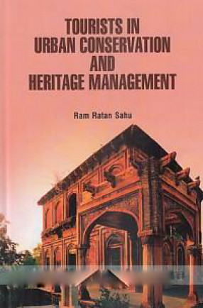 Tourists in Urban Conservation and Heritage Management