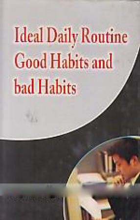 Ideal Daily Routine Good Habits and Bad Habits