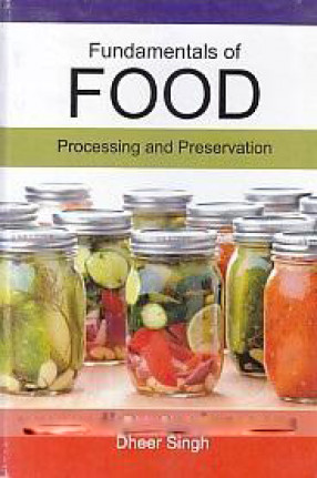 Fundamentals of Food Processing and Preservation 