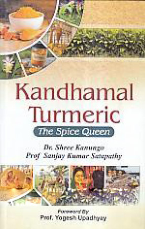 Kandhamal Turmeric: the Spice Queen 