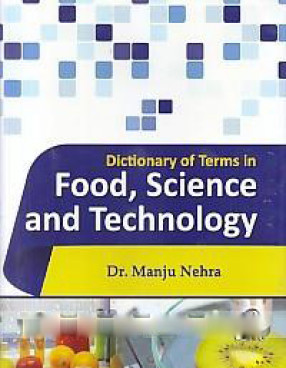 Dictionary of Terms in Food Science and Technology