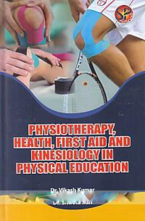 Physiotherapy, Health, First aid and Kinesiology in Physical Education