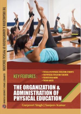 The Organisation & Administration of Physical Education