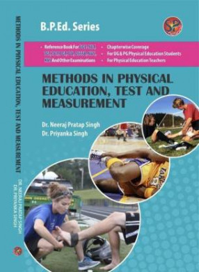 Methods in Physical Education: Test and Measurement 