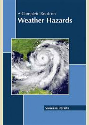 A Complete Book on Weather Hazards