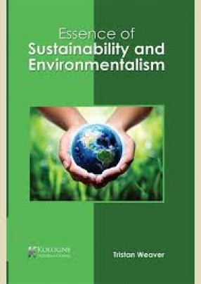 Essence of Sustainability and Environmentalism 