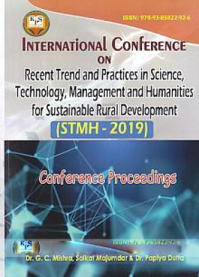 International Conference on Recent Trend and Practices in Science, Technology, Management and Humanities for Sustainable Rural Development, 6th-7th September, 2019