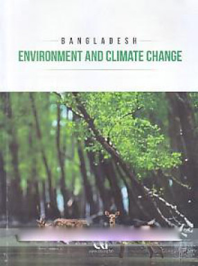 Bangladesh: Environment and Climate Change