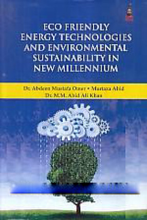 Eco-Friendly Energy Technologies and Environmental Sustainability in New Millennium
