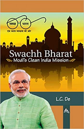 Swachh Bharat: Modi's Clean India Mission