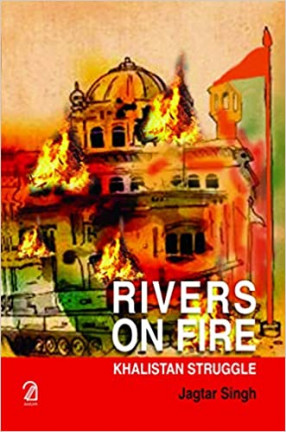 Rivers on Fire: Khalistan Struggle