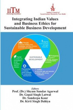 Integrating Indian Values and Business Ethics for Sustainable Business Development