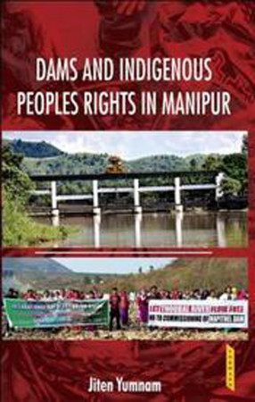 Dams and Indigenous Peoples Rights in Manipur