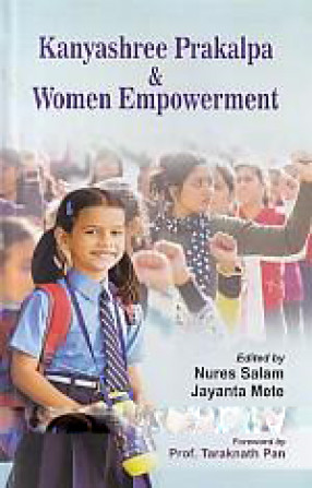 Kanyashree Prakalpa and Women Empowerment: Issues and Challenge