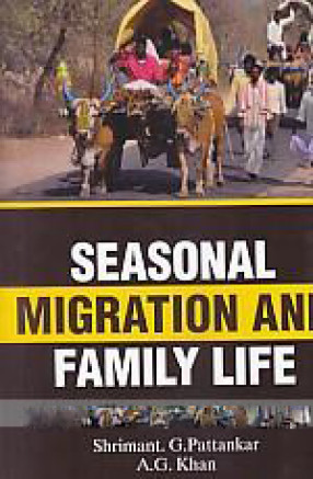 Seasonal Migration and Family Life 