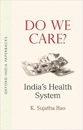 Do We Care: India's Health System