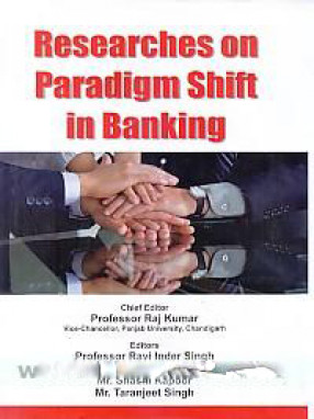 Researches on Paradigm Shift in Banking