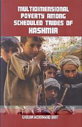 Multidimensional Poverty Among Scheduled Tribes of Kashmir 