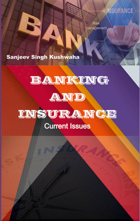 Banking and Insurance: Current Issues 