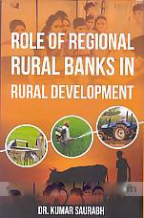 Role of Regional Rural Banks in Rural Development 