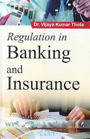 Regulation of Banking and Insurance