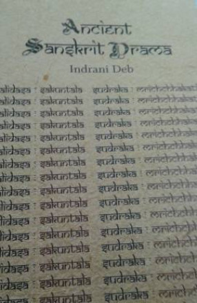 Ancient Sanskrit Drama: Kalidasa: Sakuntala, Sudraka: Mrichchhakatika