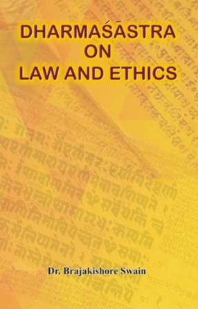 Dharmasastra on Law and Ethics