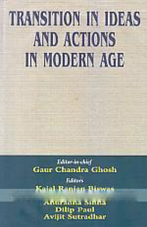 Transition in Ideas and Actions in Modern Age