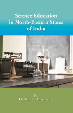 Science Education in North-Eastern States of India 