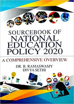 Sourcebook of National Education Policy 2020: A Comprehensive Overview