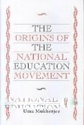 The Origins of the National Education Movement, 1905-1910