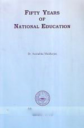 Fifty Years of National Education: the Story of An Experiment, 1906-1956