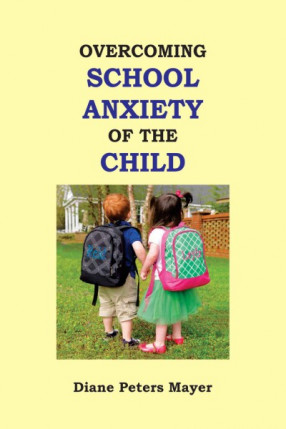 Overcoming School Anxiety of the Child