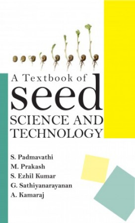A Textbook of Seed Science And Technology