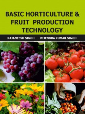 Basic Horticulture And Fruit Production Technology