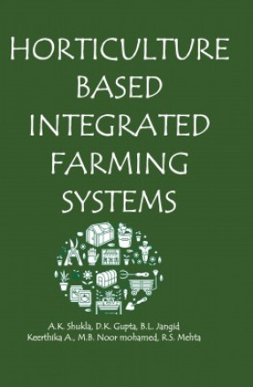 Horticulture Based Integrated Farming Systems