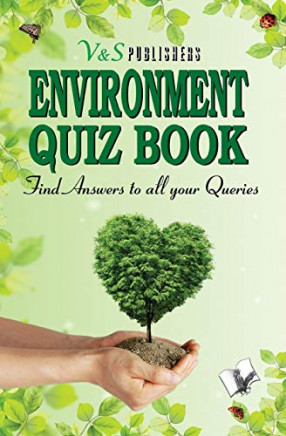 Environment Quiz Book: Find Answers to All Your Queries 