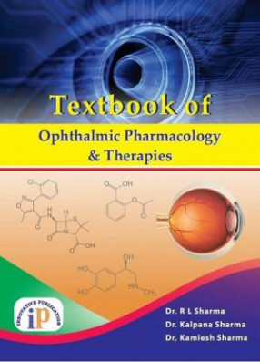 Textbook of Ophthalmic Pharmacology and Therapies 