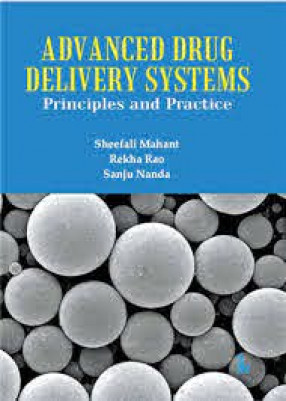 Advanced Drug Delivery Systems : Principles and Practice