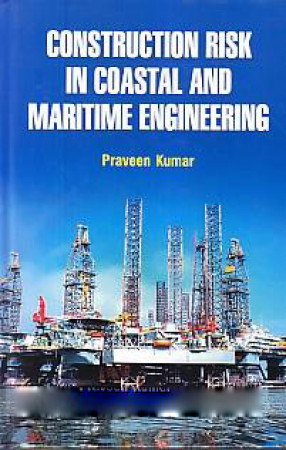 Construction Risk in Coastal and Maritime Engineering