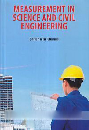 Measurement in Science and Civil Engineering