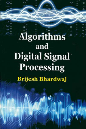 Algorithms and Digital Signal Rocessing