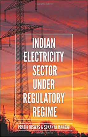 Indian Electricity Sector Under Regulatory Regime