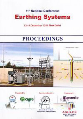 11th National Conference, Earthing Systems, 13-14 December 2018, New Delhi: Proceedings