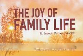 The Joy of Family Life: Reflections