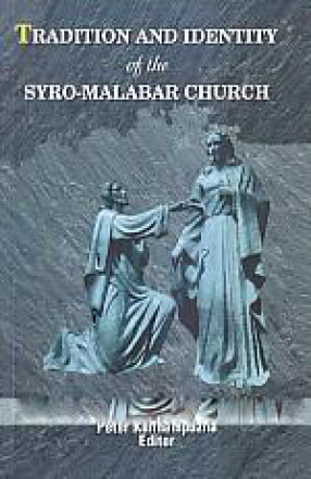 Tradition and Identity of the Syro-Malabar Church