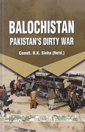 Balochistan: Pakistan's Dirty War 