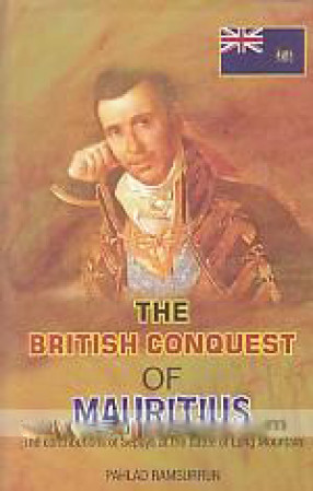 The British Conquest of Mauritius: the Contributions of Sepoys at the Battle of Long Mountain